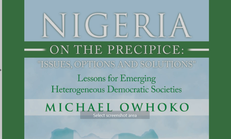 Nigeria on the Precipice:  Media Specialist, Michael Owhoko, suggests ways of fixing Nigeria in new book