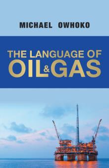 Oil and Gas Industry strengthened with updated Language